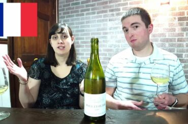 BEST Wine Under $20 - White Burgundy French Wine [Pouilly Fuisse]