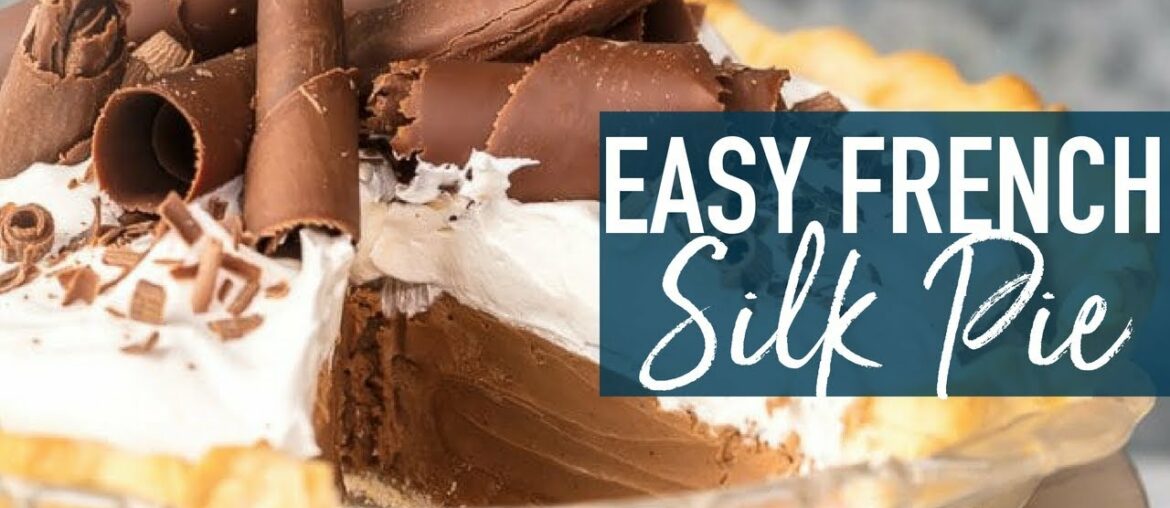 Easy French Silk Pie Recipe