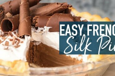 Easy French Silk Pie Recipe