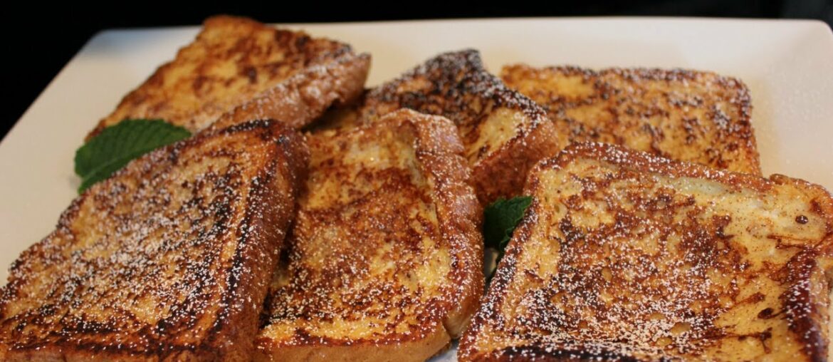 How To Make French Toast Recipe | Classic French Toast Recipe | Episode 156