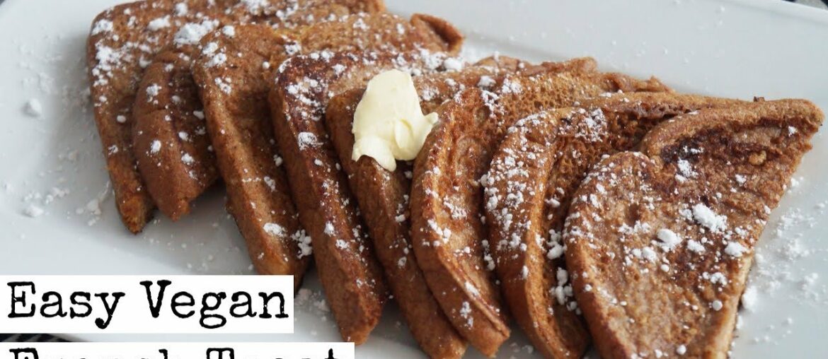 Easy Vegan French Toast Recipe  | Vegan Valentine's Day Food