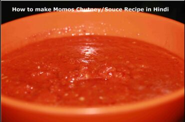 How to make Veg Momos Red Chutney in Hindi - A Quick Recipe of Momos Chutney