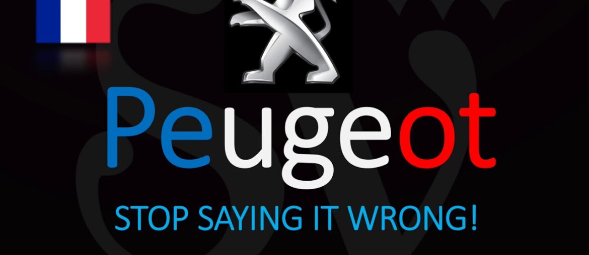 How to Pronounce Peugeot? STOP Saying It WRONG!