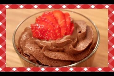HOW TO MAKE A CHOCOLATE MOUSSE - French recipe