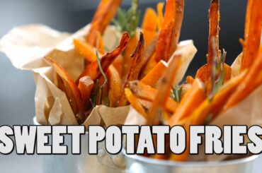 SWEET POTATO FRIES | RECIPE