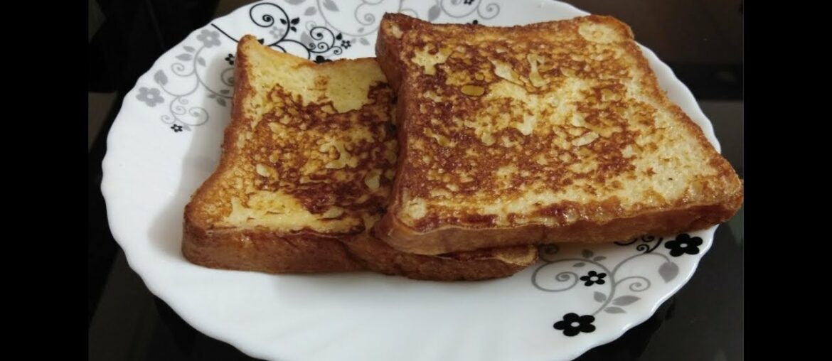 French Toast : How to make simple French Toast / Easy Breakfast Recipe