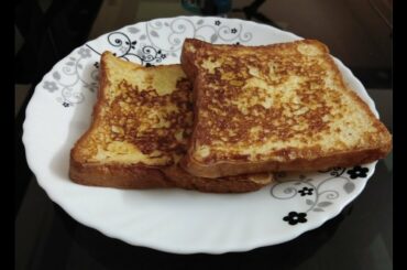 French Toast : How to make simple French Toast / Easy Breakfast Recipe