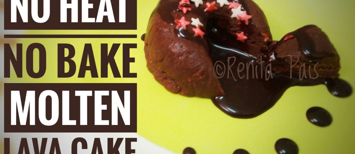 No heat No Bake Molten Lava Cake, Cooking Without Fire, Easy Recipe No heat No Bake Molten Lava Cake, Cooking Without Fire, Easy Recipe