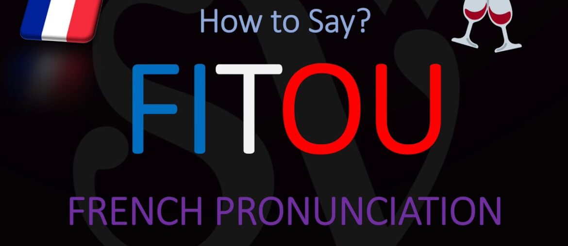 Key Wine Information about Fitou & How to Pronounce it? French Roussillon Wine Pronunciation Key Wine Information about Fitou & How to Pronounce it? French Roussillon Wine Pronunciation