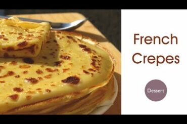 French crêpes recipe, ma recette des crêpes