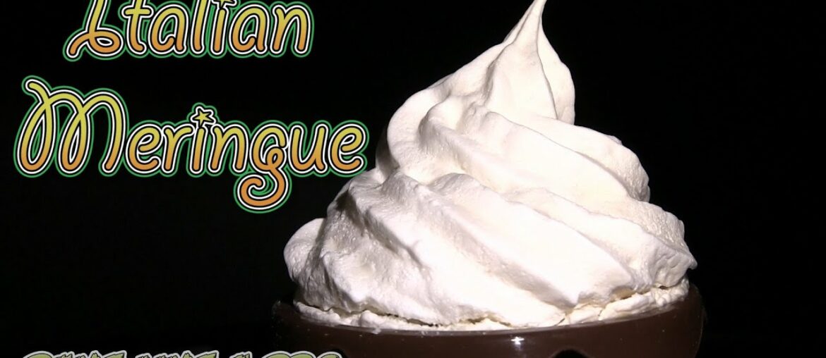 How To Make Italian Meringue Recipe