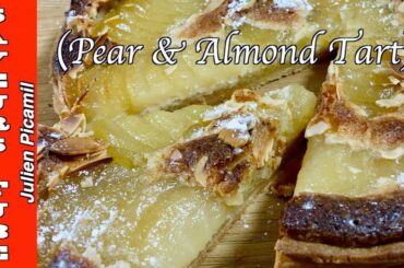 How to make a Pear & Almond Tart on a shortcrust pastry & Almond cream with The French Baker Julien.