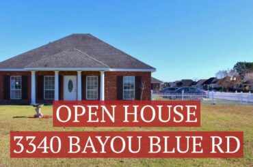Open House at 3340 Bayou Blue Rd