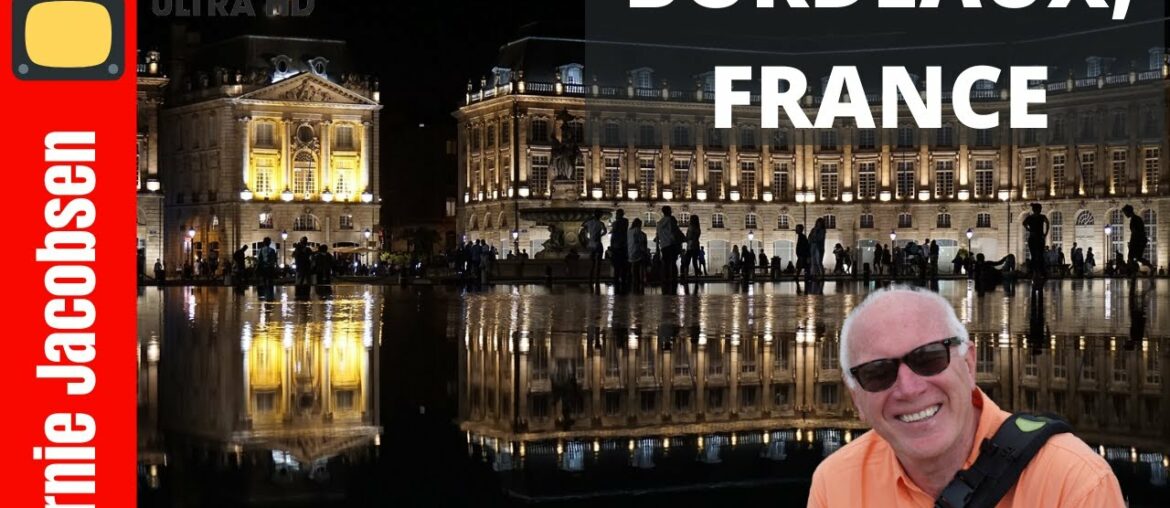 BORDEAUX FRANCE Travel Video and Walking Tour BORDEAUX FRANCE Travel Video and Walking Tour