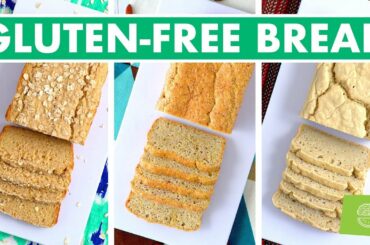 3 Gluten Free Bread Recipes! NO YEAST OR BREAD MACHINE!