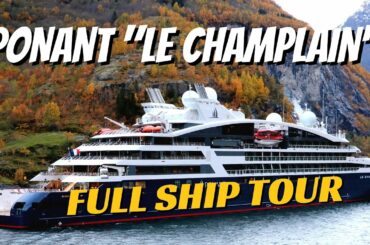 Ponant Le Champlain | Ship Walkthrough Tour & Review | 4K