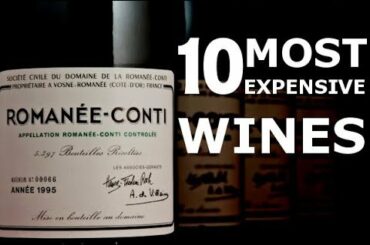 10 Most Expensive Wines in the World