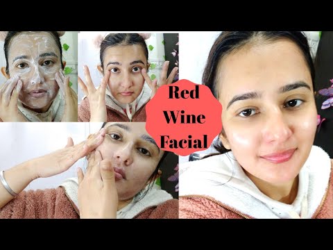 Farewell या Marriage में जाने से पहले,एक बार ये Red Wine Facial जरूर करें।SWATI BHAMBRA Farewell या Marriage में जाने से पहले,एक बार ये Red Wine Facial जरूर करें।SWATI BHAMBRA