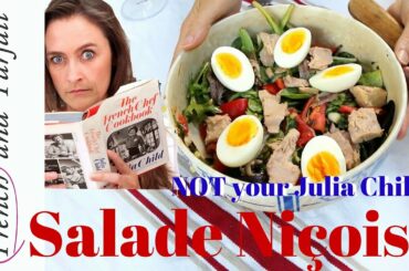 Julia Child was WRONG! The real Nicoise Salad Recipe