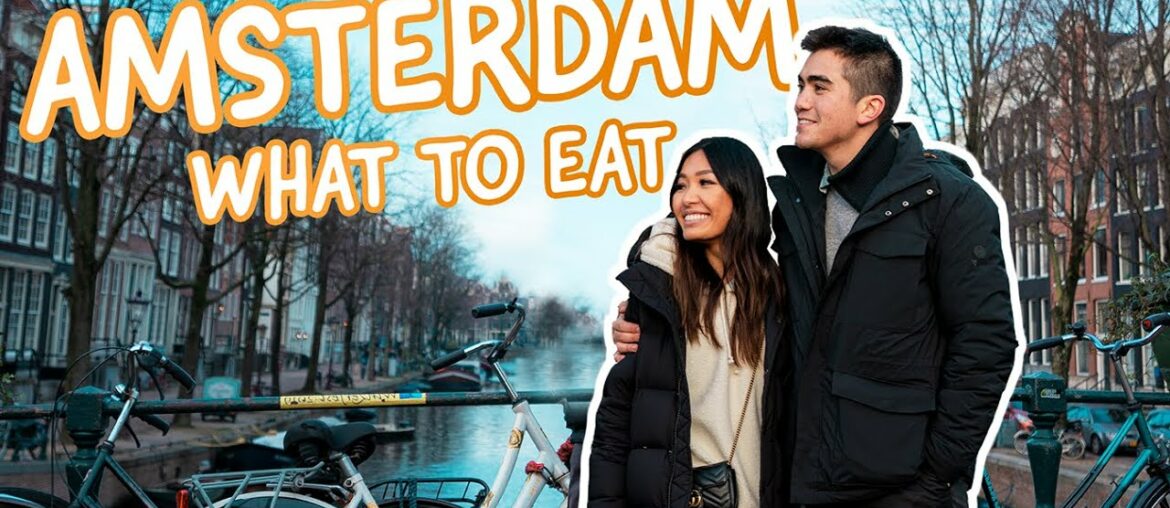 AMSTERDAM: TOP 10 EATS (Amsterdam Food Guide) AMSTERDAM: TOP 10 EATS (Amsterdam Food Guide)