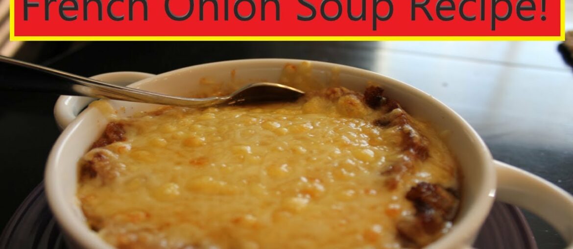 French Onion Soup Recipe – Easiest "French Onion Soup Recipe" French Onion Soup Recipe - Easiest "French Onion Soup Recipe"