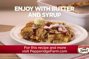 Pepperidge Farm Cinnamon Swirl Baked French Toast Casserole Recipe