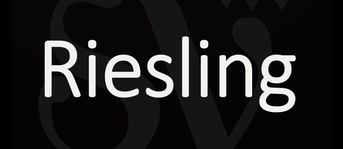 How to Pronounce Riesling? German Wine Pronunciation