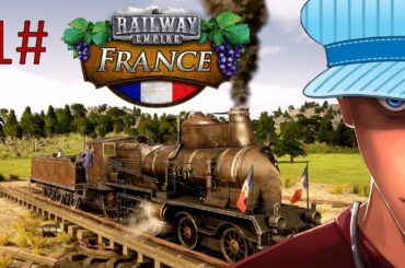 Railway Empire - France Part 1 - Baguette and la Wine! | Let's Play Railway Empire Gameplay