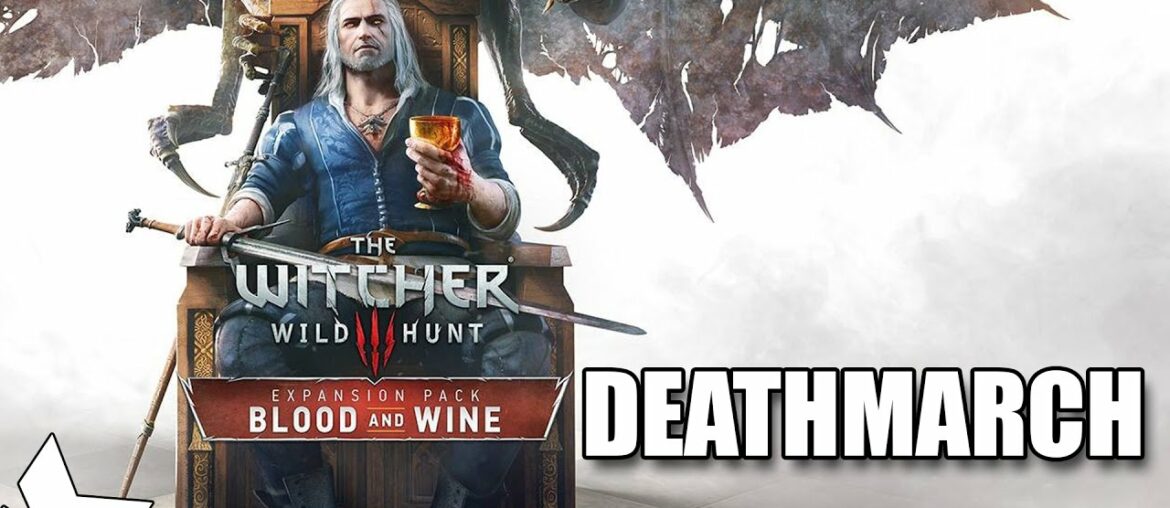 The Witcher 3 – Blood and Wine – Deathmarch – Part 15 The Witcher 3 - Blood and Wine - Deathmarch - Part 15