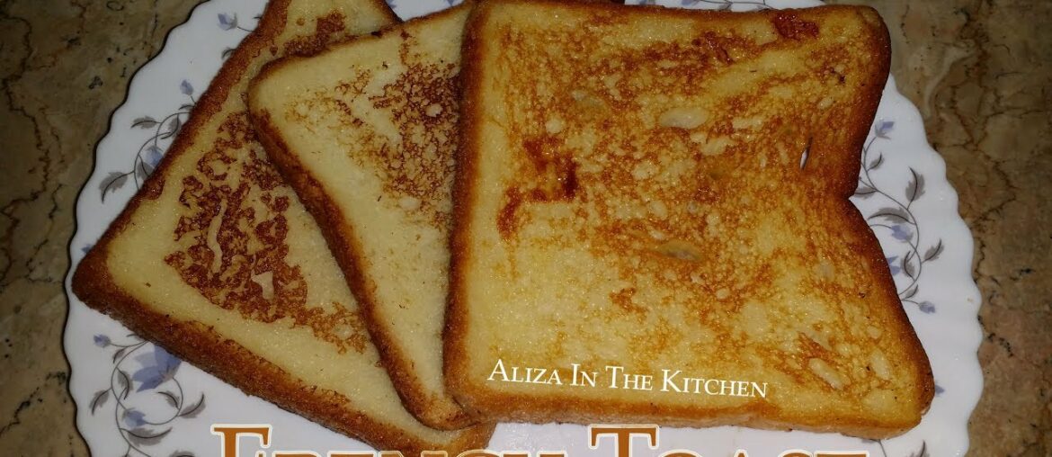 French Toast | How to Make French Toast | French Toast Recipe