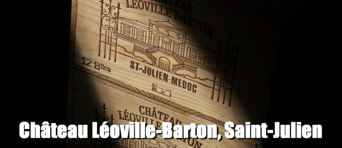 Château Léoville-Barton Pronunciation - Best of 1855 Bordeaux Wine