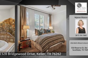 2328 Bridgewood Drive, Keller, TX 76262