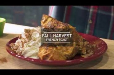 Fall Harvest French Toast