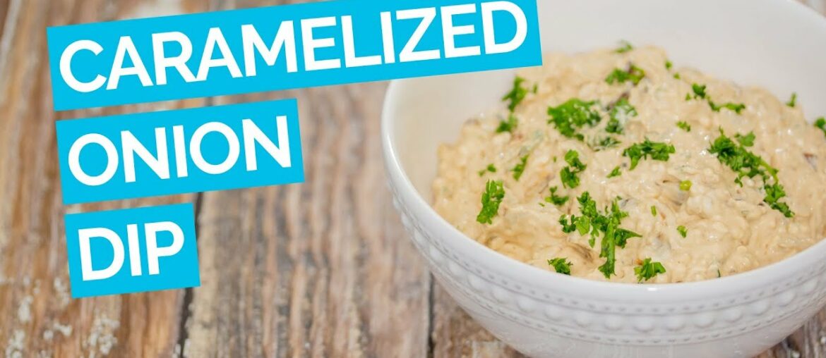 Caramelized Onion Dip Recipe Caramelized Onion Dip Recipe