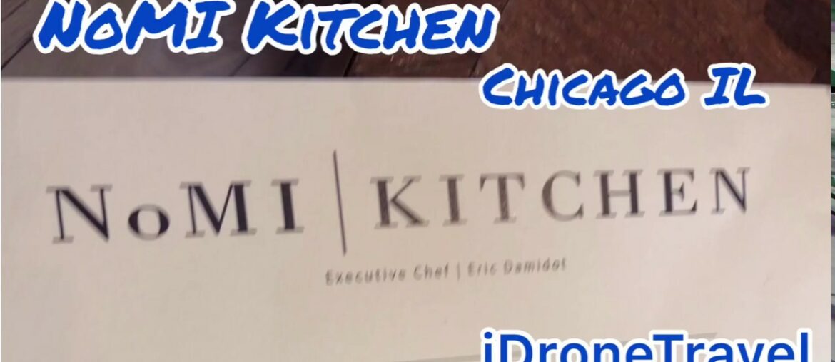 NoMI Kitchen | Chicago IL | Breakfast | Travel | iDroneTravel | French Restaurants | Downtown