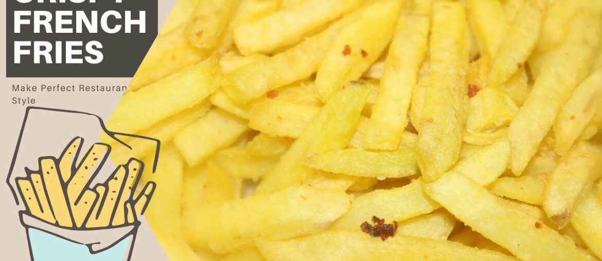 How to Make McDonald's Style Crispy French Fries | Crispy French Fries