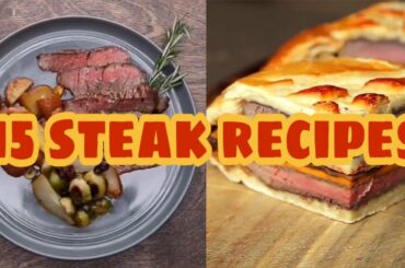 Top 15 Steak Recipes