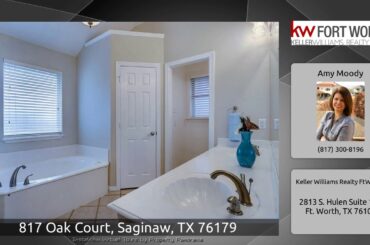 817 Oak Court, Saginaw, TX 76179