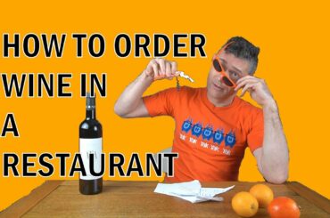 How do you get the best wine in a restaurant? Top secret hacks revealed!