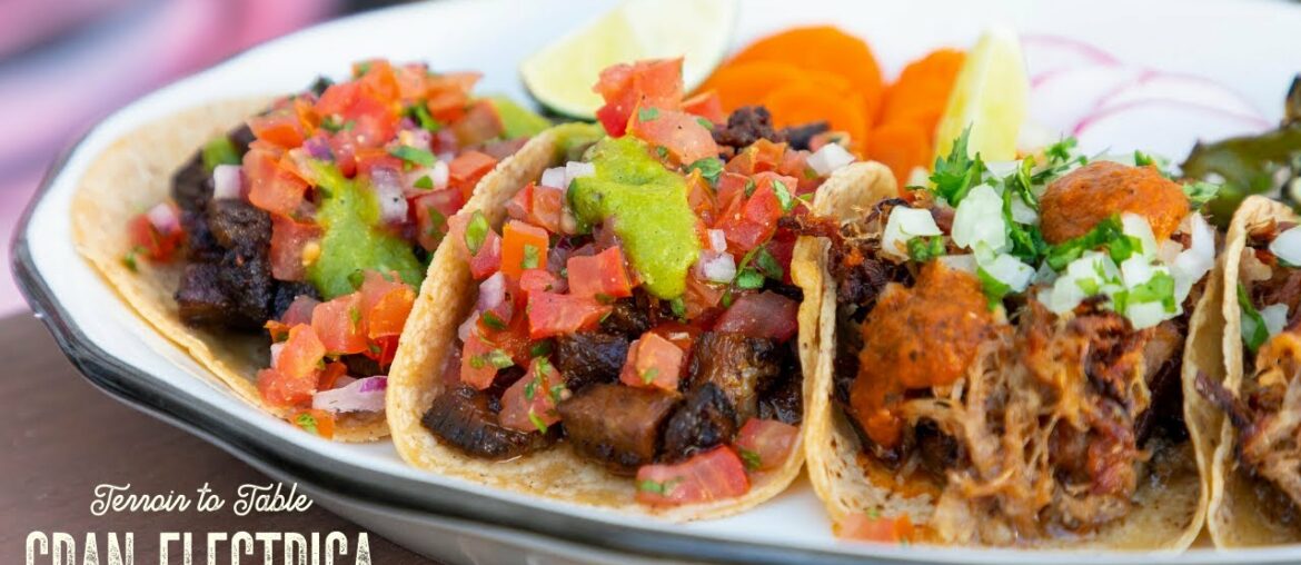 Terroir to Table: Gran Electrica