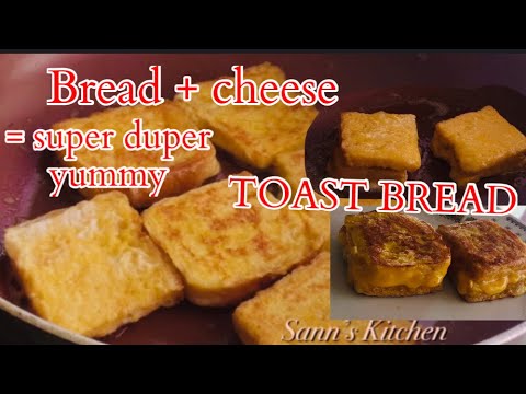 HOW TO MAKE EASY FRENCH TOAST WITH CHEESE | CHEESY FRENCH TOAST RECIPE | SANN’S KITCHEN HOW TO MAKE EASY FRENCH TOAST WITH CHEESE | CHEESY FRENCH TOAST RECIPE | SANN’S KITCHEN