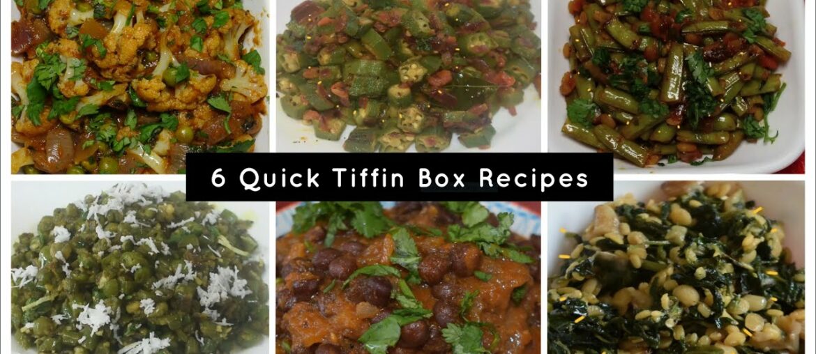 6 Quick Tiffin Box recipes- Cauliflower Sabji, French Beans, Gawar Sabji , Bhindi Fry, Black Chana