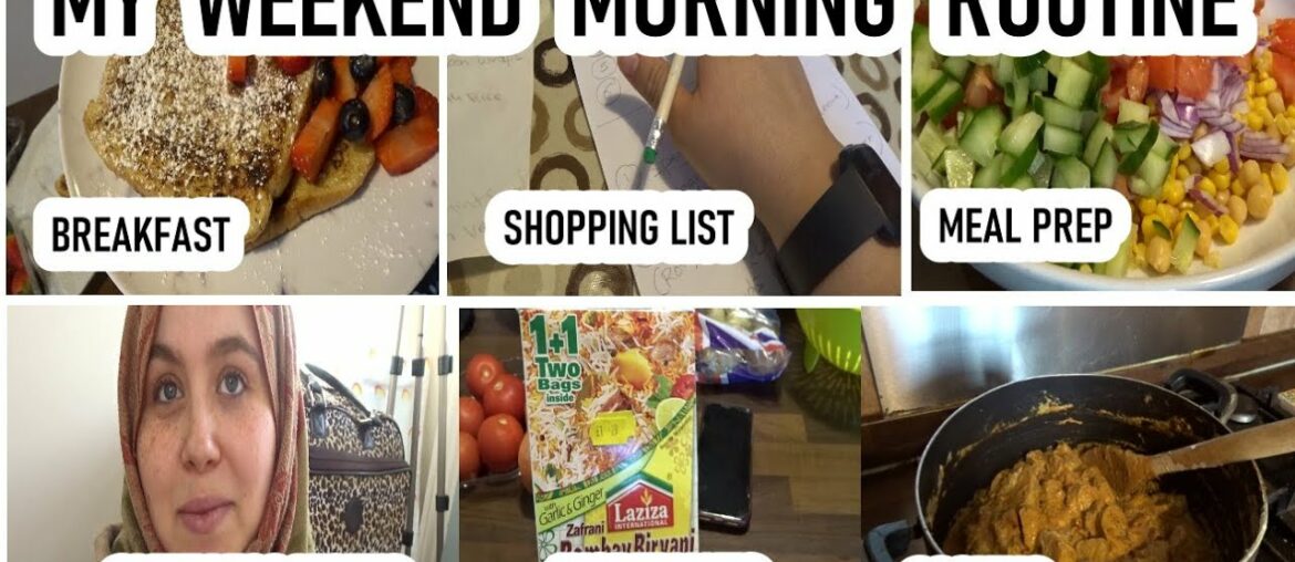 MY MORNING ROUTINE ON A WEEKEND 2020 | FRENCH TOAST RECIPE! |  MEAL PREP | CLEANING |  Marwa Chebbi