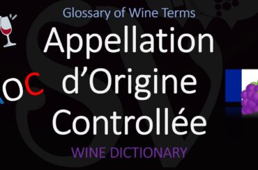 How to Pronounce AOC Appellation d'Origine Controllée? French Wine Pronunciation
