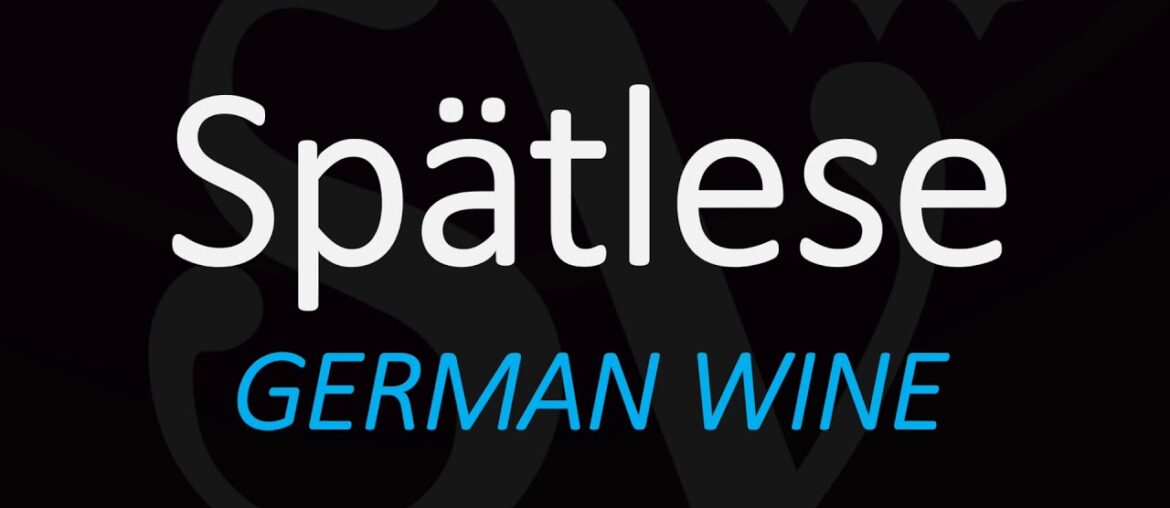 How to Pronounce + Meaning of Spätlese? (Late Harvest) German Wine Term Pronunciation How to Pronounce + Meaning of Spätlese? (Late Harvest) German Wine Term Pronunciation