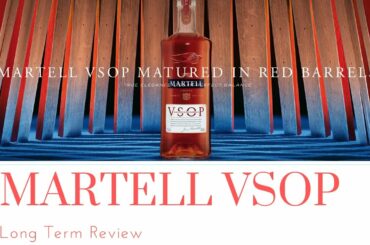 BNDY_06 - Long term review of Martell VSOP Cognac Matured in Red Barrels