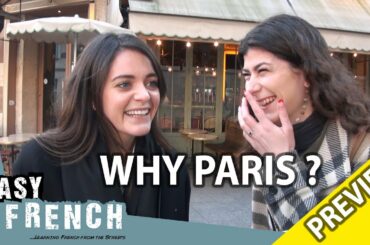 Why do you live in Paris? (Trailer) | Easy French 97