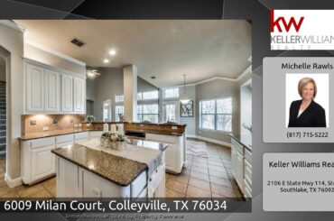 6009 Milan Court, Colleyville, TX 76034