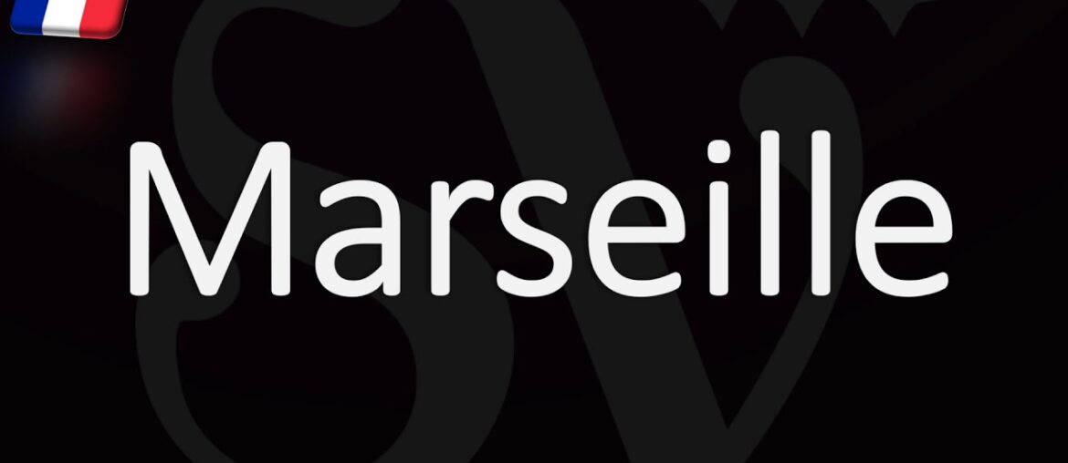 How to Pronounce Marseille? French Pronunciation (Native Speaker)