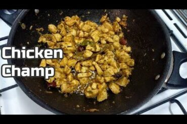 Chicken Champ Recipe | Traditional Chicken Champ Recipe By Desi Khany #chikenchamp #healthyfood